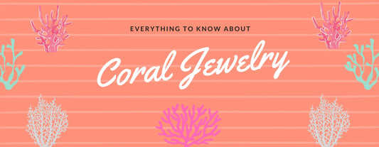 What is Coral Jewelry? An In-Depth Look Into Coral Gemstone Jewelry - Jewelmak Shop